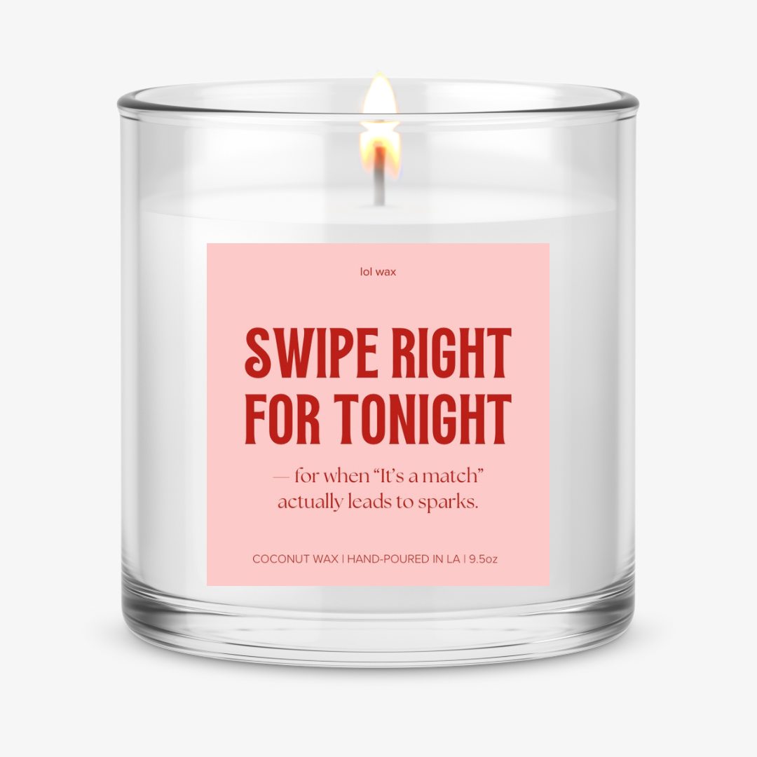 Hand-poured 'Swipe Right for Tonight' candle with pink label featuring humorous Valentine's quote, citrus and plum scent notes, by lol wax.