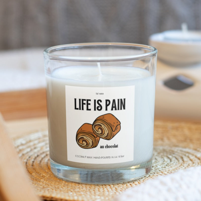 LIFE IS PAIN... au chocolat, candle